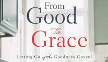 From Good to Grace