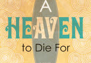 A Heaven to Die For