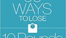 60 Ways to Lose 10 Pounds by Dr. Robert Lesslie, M.D.